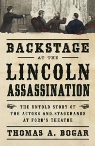 backstage-at-the-lincoln-assassination-by-thomas-bogar